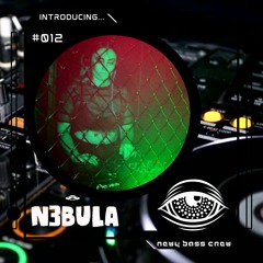Introducing... Guest Mix #012 N3BULA