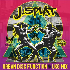 J.Splat- Urban Disc Function