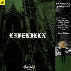 LIFEKILLX EP. 02 //deathrock, post punk mix// by rubsa