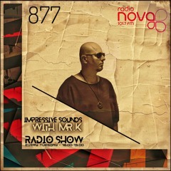 Mr.K Impressive Sounds Radio Nova Vol.877 (26.11.2024)