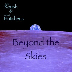Beyond the Skies