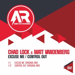 Chad Lock & Matt vandenBerg - Excuse Me [Amber Red Recordings]