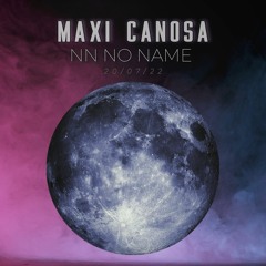 Maxi Canosa @ NN - Especial Día Del Amigo (20-07-22)