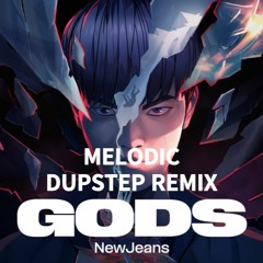 Newjeans - Gods (Melodic Dubstep Remix) | LOL World Championship 2023