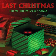 Last Christmas (From the Novel "Secret Santa")
