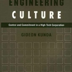 View EBOOK 📜 Engineering Culture: Control and Commitment in a High-Tech Corporation