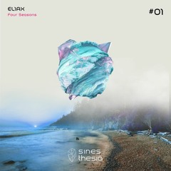 Sinesthesia: Four Seasons 001 - EL1AX (Exclusive Mix)