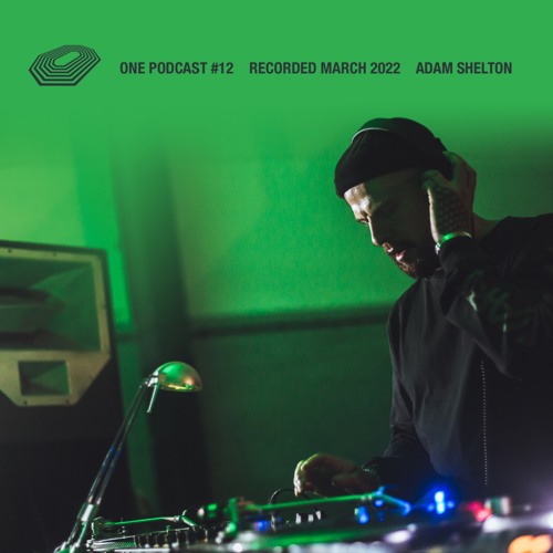 One Records Podcast 012 - Adam Shelton