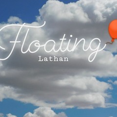 Lathan - Floating