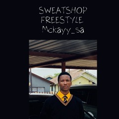 SWEATSHOP FREESTYLE REMIX-MCKAYY_SA