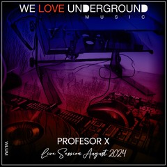 PROFESSOR X - LIVE AUGUST 2024 - WLUM