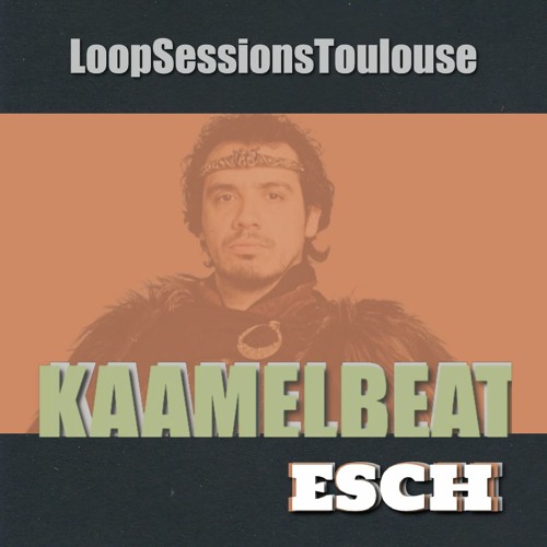 ESCH - Kaamelbeat - LST#14
