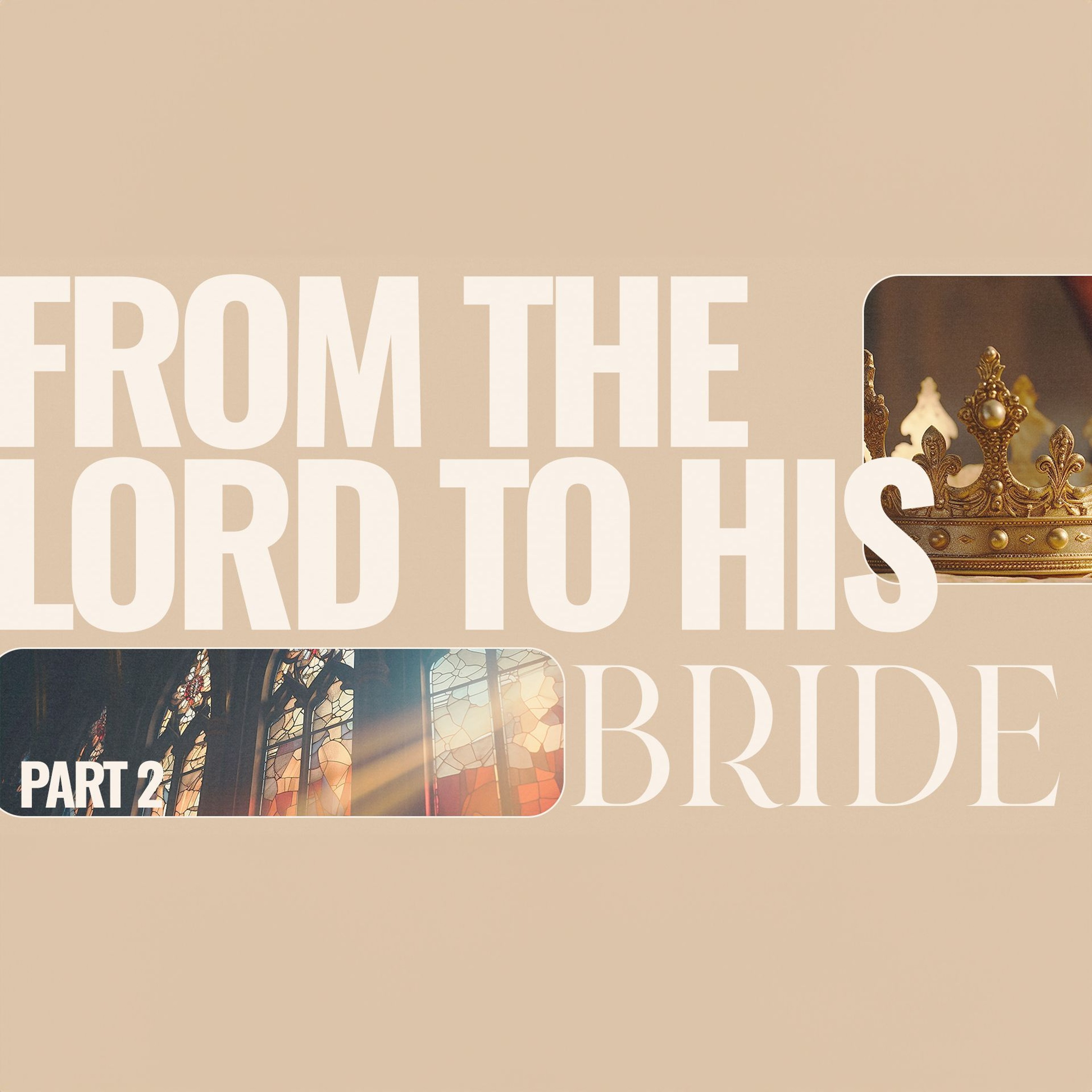 From The Lord To His Bride (Pt. 2) | Brad McClendon episode artwork