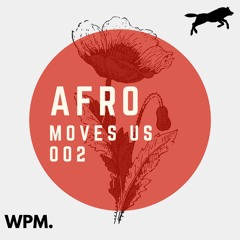 Afro moves us. // 002.