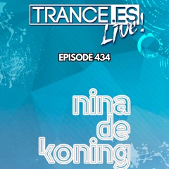 Gonzalo Bam pres. Trance.es Live 434 (Nina de Koning Guestmix)