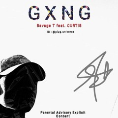 G X N G (feat. Curtis)