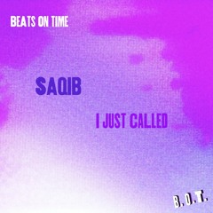 Saqib - I Just Called