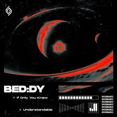 Bed:dY - Understandable (Original Mix)