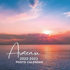 [Download] EPUB 💛 Armenia 2022-2023 Photo Calendar: A Nature Country Office Desk Min