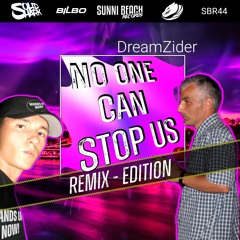 SolidShark X DreamZider - No One Can Stop Us (Radio Edit)