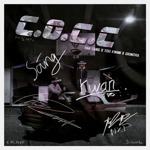 Văn Sáng X TDO Kwan X GiunDra - C.O.C.C (Prod. By NxT) // #SRCDZ001