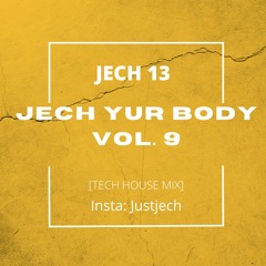 JECH YUR BODY VOL 9