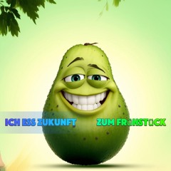Ich ess Zukunft zum Frühstück