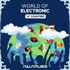 8. ARMENIA - World of Electronic -Alvarus G