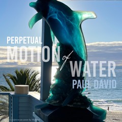 Perpetual Motion Of Water