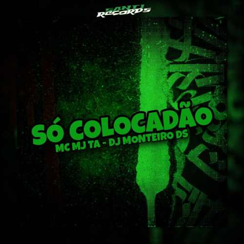 Só Colocadão
