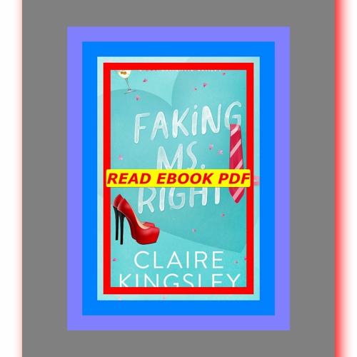 Stream [Read] [PDF] Faking Ms. Right (Dirty Martini Running Club 1) by