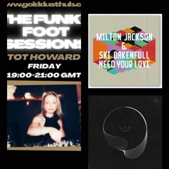 The Funky Foot Sessions 128 - 04 - 11 - 22