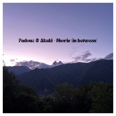 Padouc & Akaki - Shoris (in between)