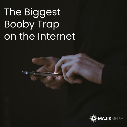The Biggest Booby Trap On The Internet (with Chela Davison)