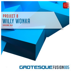 Willy Wonka (Original Mix)