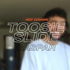 Toosie Slide - Drake (Cover by GASPAR)