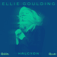 Ellie Goulding - Halcyon (Remix)