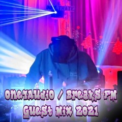One7Audio / Breaks FM Guest Mix 2021