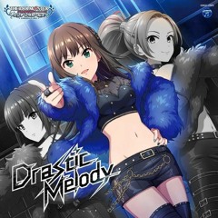 Drastic Melody (M@STER VERSION) 渋谷凛 ソロ・リミックス Rin Shibuya Solo