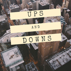 Ups & Downs