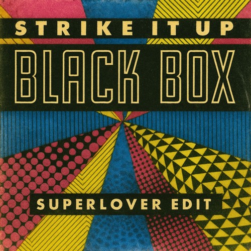 Black Box - Strike It Up (Superlover Private Edit)