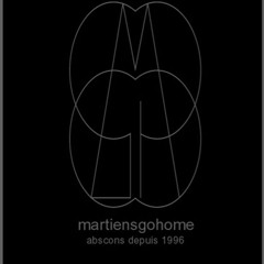 martiensgohome ::: en dépit de fortes similitudes (excerpt)