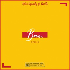 Helix Dynasty - BAE (ft. Barth)(REMIX 2020)