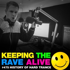 KTRA Episode 475 History of Hard Trance