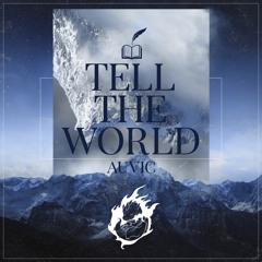 Tell the World (feat. Samantha Montenero)