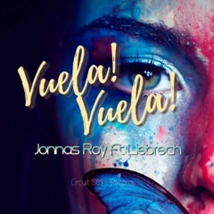Jonnas Roy Ft Liebrech - Vuela Vuela (Original Mix)