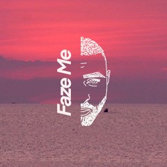 Faze Me feat. AyyJayy
