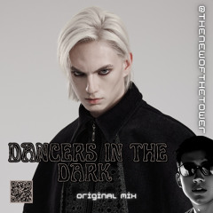 Dancers In The Dark (Original Mix)