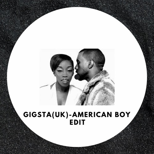 GIGSTA- American Boy Edit (Free Download)