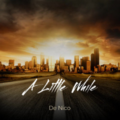 A Little While